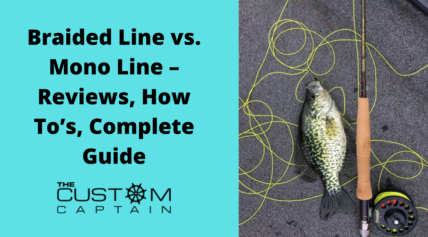 The Best Fishing Line: Monofilament Versus Braid