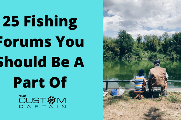 25 Fishing Forums You Should Be A Part Of