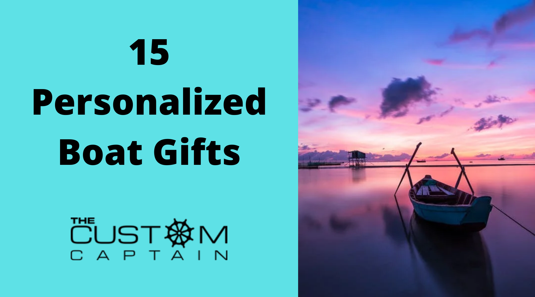 15 Personalized Boat Gifts
