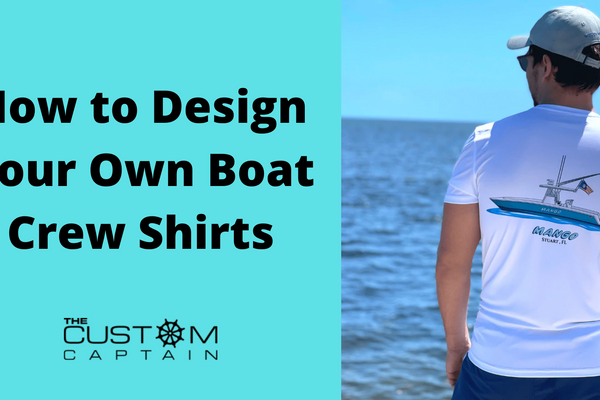 How to Design Your Own Boat Crew Shirts