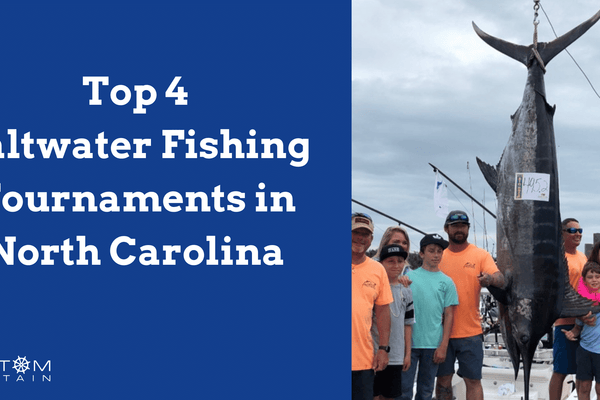 The Top 4 Saltwater Fishing Tournaments in North Carolina