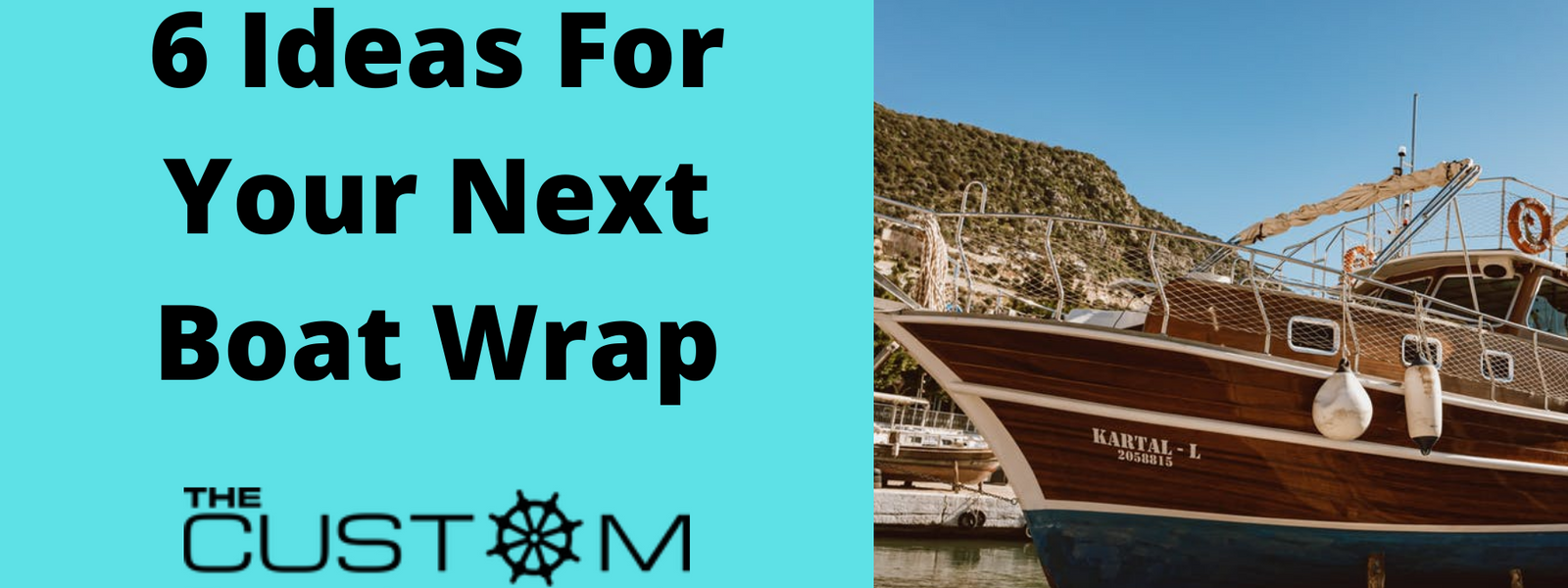 6 Ideas For Your Next Boat Wrap