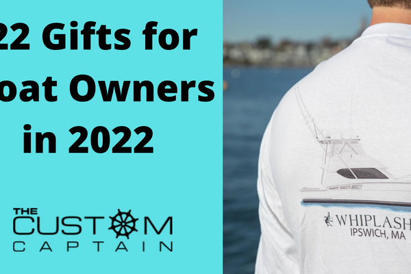 22 Gifts For Boat Owners in 2022
