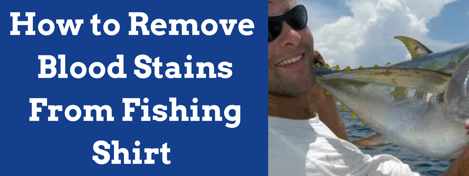 8 Best Ways to Keep Blood Off Your Fishing Shirt